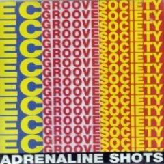 E.C. Groove Society - Adrenaline Shots