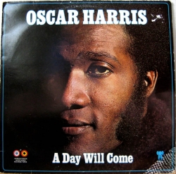 Oscar Harris - A Day Will Come