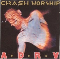 Crash Worship - ¡Espontaneo!