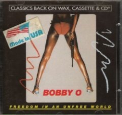 Bobby Orlando - Freedom In An Unfree World