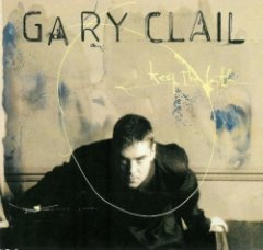 Gary Clail - Keep The Faith