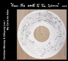 Okkyung Lee - From The Earth To The Spheres Vol. 6