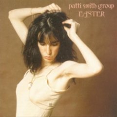 Patti Smith Group - Easter