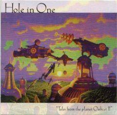 Hole In One - Tales From The Planet Onhcet II