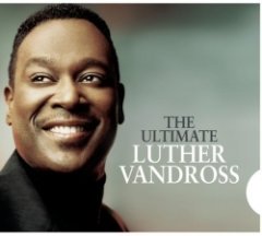 Luther Vandross - The Ultimate Luther Vandross