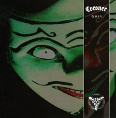 Coroner - Grin