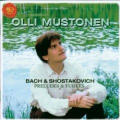 Olli Mustonen - Bach and Shostakovich: Preludes And Fugues