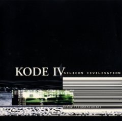 Kode IV - Silicon Civilisation