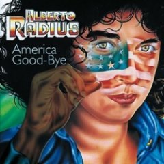 Alberto Radius - America Good-Bye
