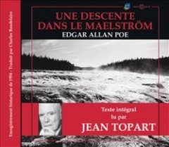 Edgar Allan Poe - Une Descente Dans Le Maelström (Enregistrement Historique De 1954)