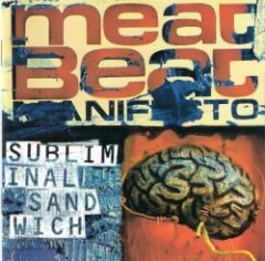 Meat Beat Manifesto - Subliminal Sandwich