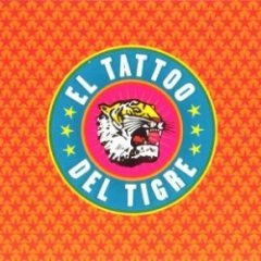 El Tattoo del Tigre - El Tattoo Del Tigre