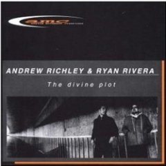 Andrew Richley & Ryan Rivera - The Divine Plot