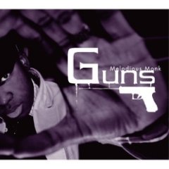 Melodious Monk - Guns