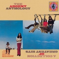 Argent - The Argent Anthology: A Collection Of Greatest Hits