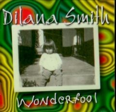 Dilana Smith - Wonderfool