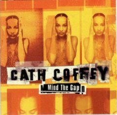 Cath Coffey - Mind The Gap