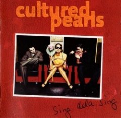 Cultured Pearls - Sing Dela Sing