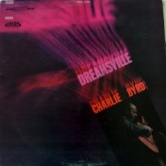 Charlie Byrd - Dreamsville