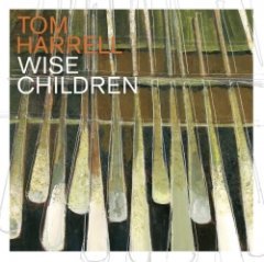 Tom Harrell - Wise Children