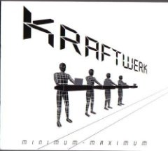 Kraftwerk - Minimum-Maximum