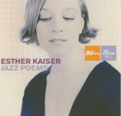 Esther Kaiser - Jazz Poems