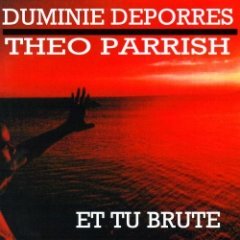 Duminie DePorres - Et Tu Brute