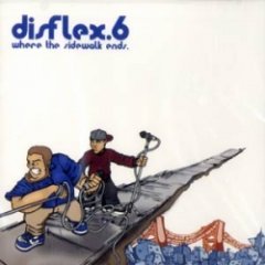 Disflex 6 - Where The Sidewalk Ends