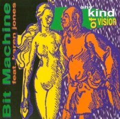 Bit Machine - Any Kind Of Vision