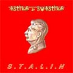 Astika & Swastika - S.T.A.L.I.N