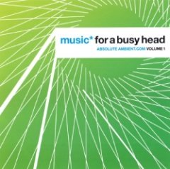 Matt Coldrick - Music For A Busy Head - Absolute Ambient.com Volume 1