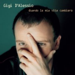 GiGi D'Agostino - Quando La Mia Vita Cambierà