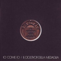 Il Rovescio Della Medaglia - Io Come Io