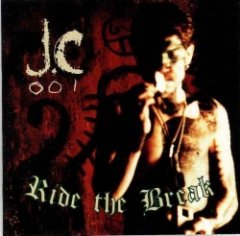 JC-001 - Ride The Break