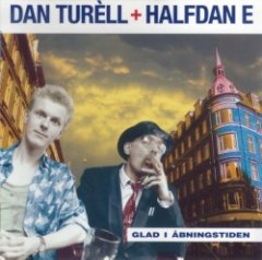 Halfdan E - Glad I Åbningstiden