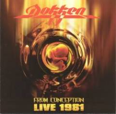 Dokken - From Conception: Live 1981
