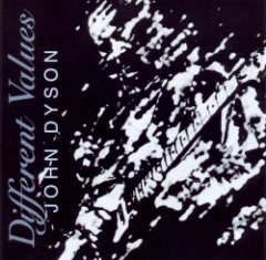 John Dyson - Different Values