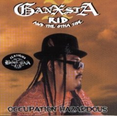 Ganxsta Rid - Occupational Hazard