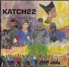 Katch 22 - Dark Tales From Two Cities