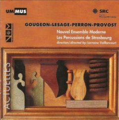 Les Percussions De Strasbourg - Gougeon, Lesage, Perrron, Provost