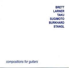 Burkhard Stangl - Compositions For Guitars