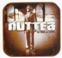 Nuttea - Un Signe De Temps