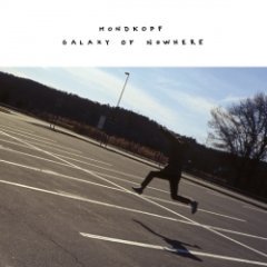 Mondkopf - Galaxy Of Nowhere