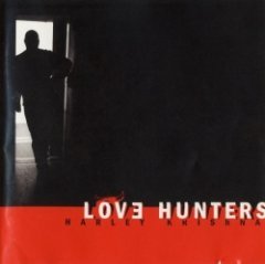 Love Hunters - Harley Krishna