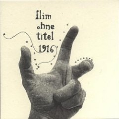 Flim - Ohne Titel 1916