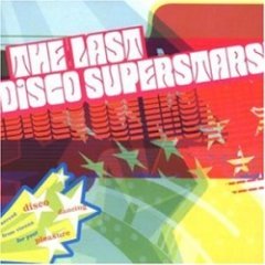 The Last Disco Superstars - Starboogie