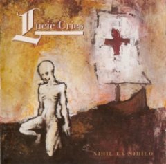 Lucie Cries - Nihil Ex Nihilo