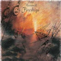 Peter Hammill - Fireships
