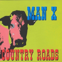 Man X - Country Roads