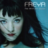 Freya - Tea With The Queen